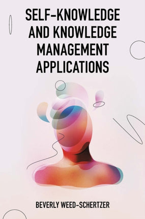 Self-Knowledge and Knowledge Management Applications