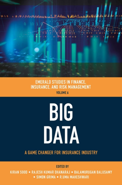 Big Data: A Game Changer for Insurance Industry