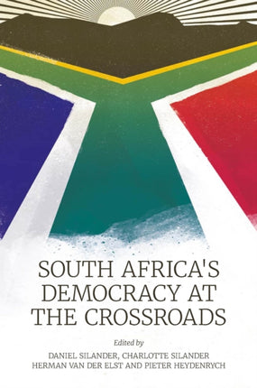 South Africa’s Democracy at the Crossroads