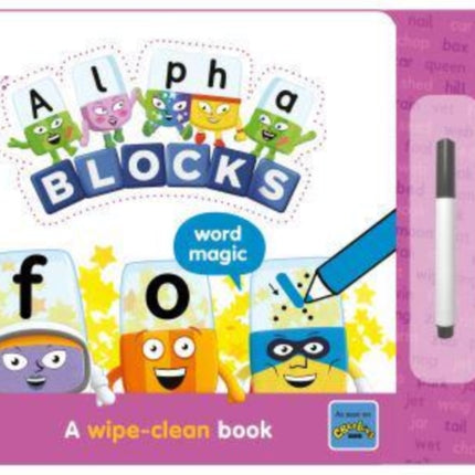 Alphablocks Word Magic: A Wipe-Clean Book