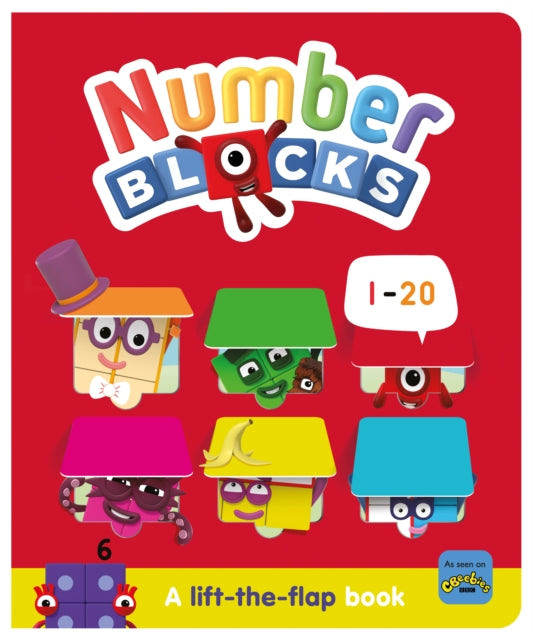 Numberblocks 120 A Lift the Flap Book