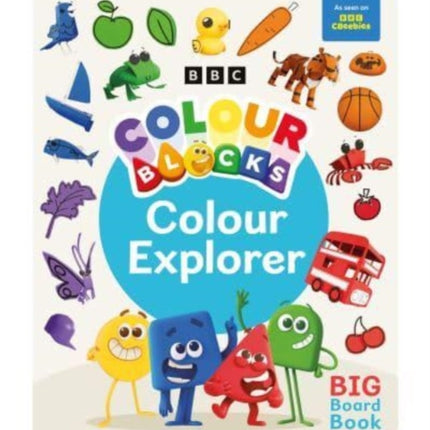 Colourblocks Colour Explorer A Big Board Book