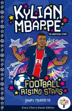Kylian Mbappe Easier Football Rising Stars
