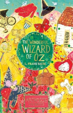 The Wonderful Wizard of Oz ARTHOUSE Unlimited Special Edition