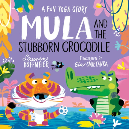 Mula and the Stubborn Crocodile Paperback