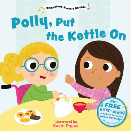 Polly Put the Kettle On SingAlong Nursery Rhymes