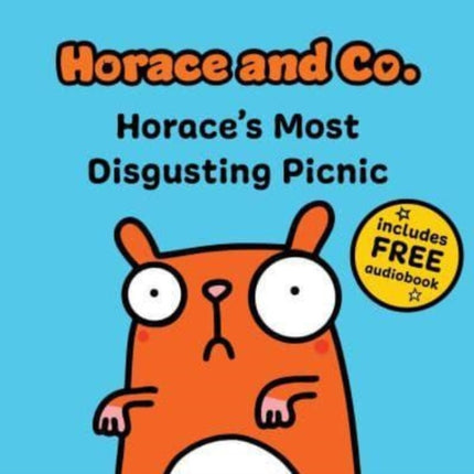 Horace  Co Horaces Most Disgusting Picnic