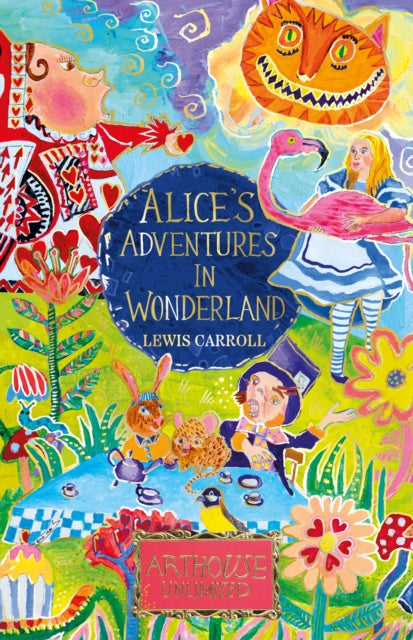 Alices Adventures in Wonderland ARTHOUSE Unlimited Special Edition