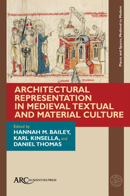 Architectural Representation in Medieval Textual