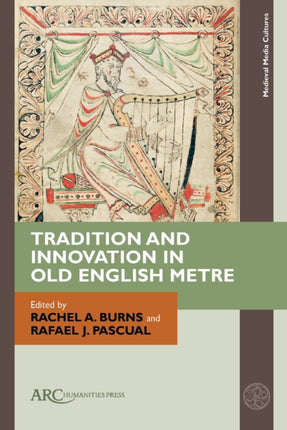 Tradition and Innovation in Old English Metre