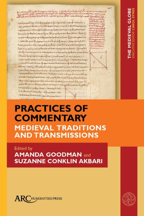 Practices of Commentary  Medieval Traditions and Transmissions