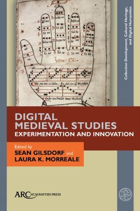 Digital Medieval StudiesExperimentation and Innovation