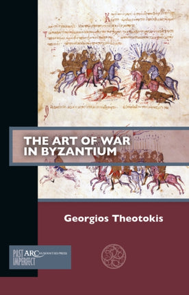 The Art of War in Byzantium