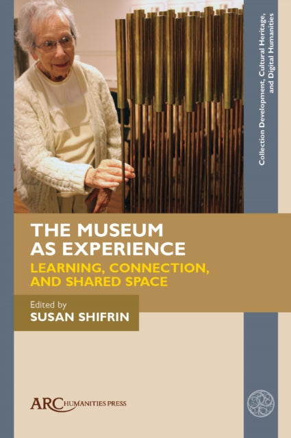The Museum as Experience  Learning Connection and