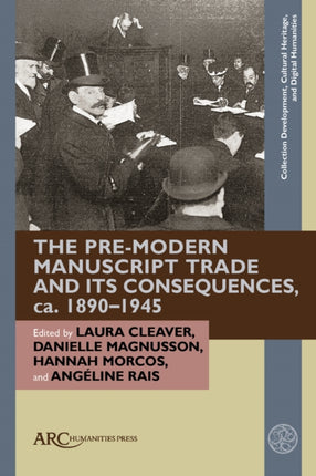 The PreModern Manuscript Trade and its