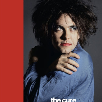 The Cure - Pictures of You: Foreword by Robert Smith