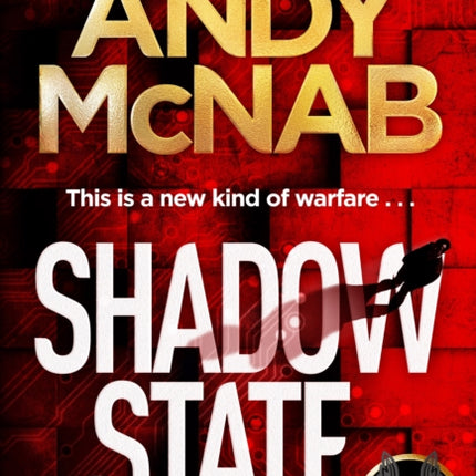 Shadow State: The gripping new novel from the original SAS hero