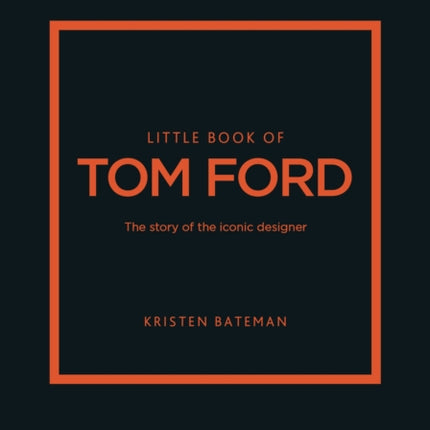 Little Book of Tom Ford