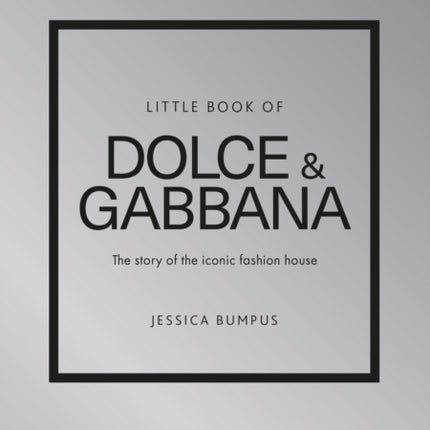 Little Book of Dolce  Gabbana