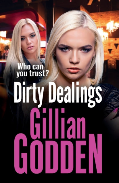 Dirty Dealings: A gritty, gripping gangland thriller from Gillian Godden