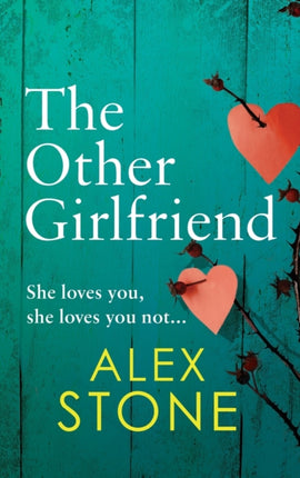 The Other Girlfriend: The addictive, gripping