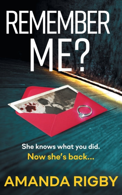 Remember Me?: An addictive psychological thriller that you won't be able to put down