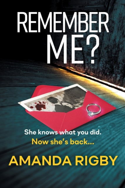 Remember Me?: An addictive psychological thriller that you won't be able to put down