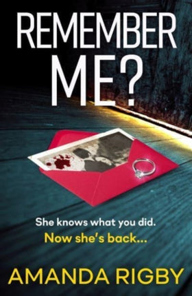 Remember Me?: An addictive psychological thriller that you won't be able to put down