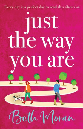 Just The Way You Are: The TOP 10 bestselling, uplifting, feel-good read