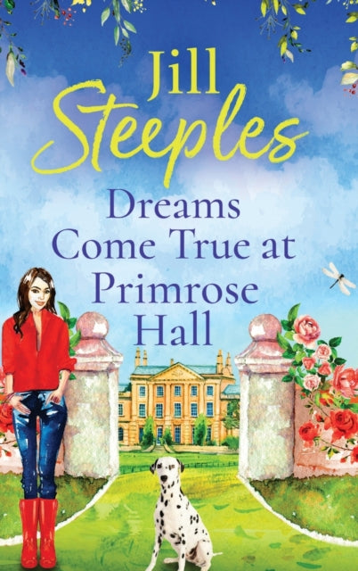 Dreams Come True at Primrose Hall: The perfect