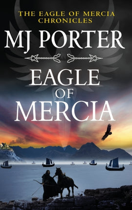Eagle of Mercia: An action-packed historical