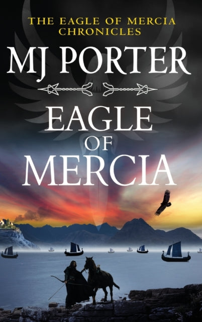 Eagle of Mercia: An action-packed historical