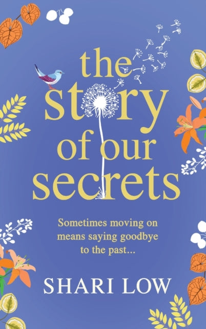 The Story of Our Secrets: An emotional, uplifting