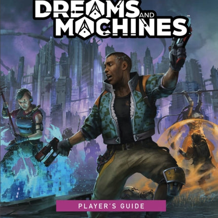Dreams and Machines Players Guide