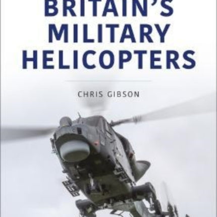 Britain's Military Helicopters