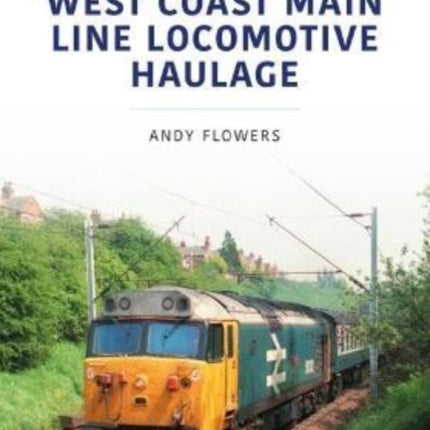 West Coast Main Line Locomotive Haulage