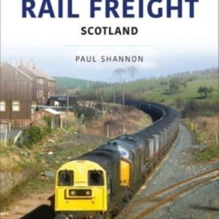 Rail Freight: Scotland