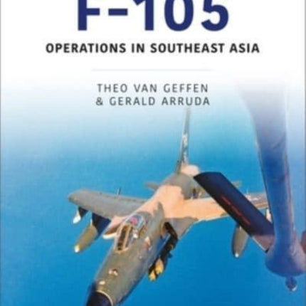 Republic F-105 Thunderchief: Operations in