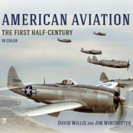 American Aviation: The First Half Century