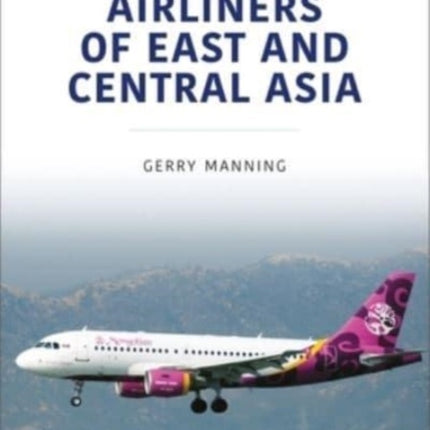 Airliners of East and Central Asia