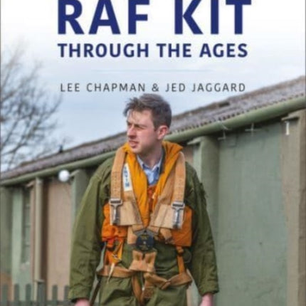 RAF Kit Through the Ages