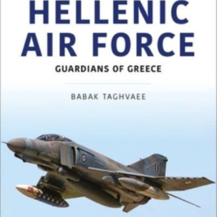 Hellenic Air Force: Guardians of Greece