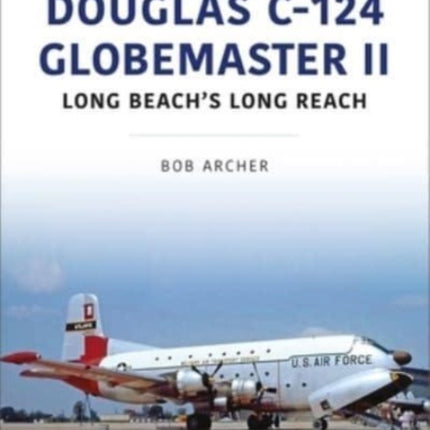 Douglas C-124 Globemaster II: Long Beach's Long