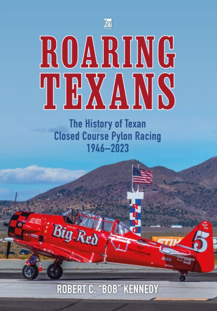 Roaring Texans: The Complete History of North