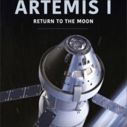 Artemis I: Return to the Moon