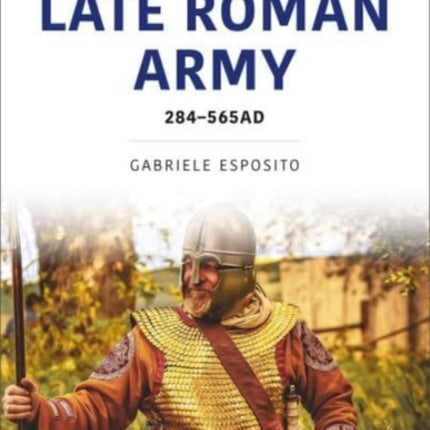 The Late Roman Army