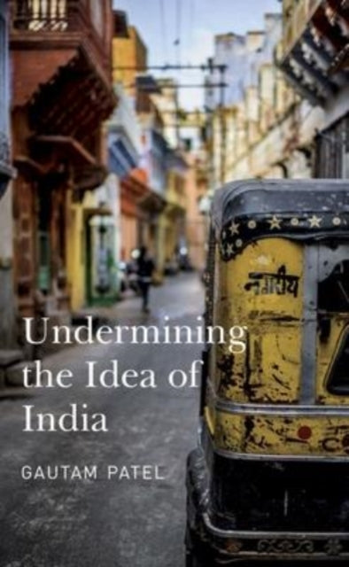 Undermining the Idea of India