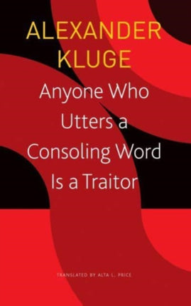 Anyone Who Utters a Consoling Word Is a Traitor – 48 Stories for Fritz Bauer