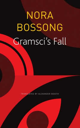 Gramsci′s Fall