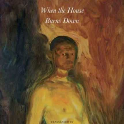 When the House Burns Down – From the Dialect of Thought